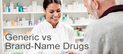 What you need to know about generic vs. brand-name drugs.