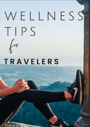 Wellness Tips for Travelers